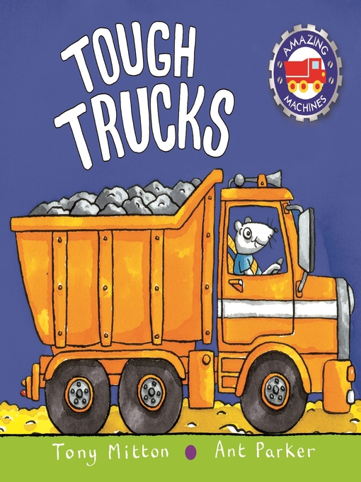 Title details for Tough Trucks by Tony Mitton - Available